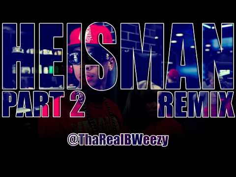 Tyga ft. Honey Cocaine - Heisman Part 2 Remix @ThaRealBWeezy ...