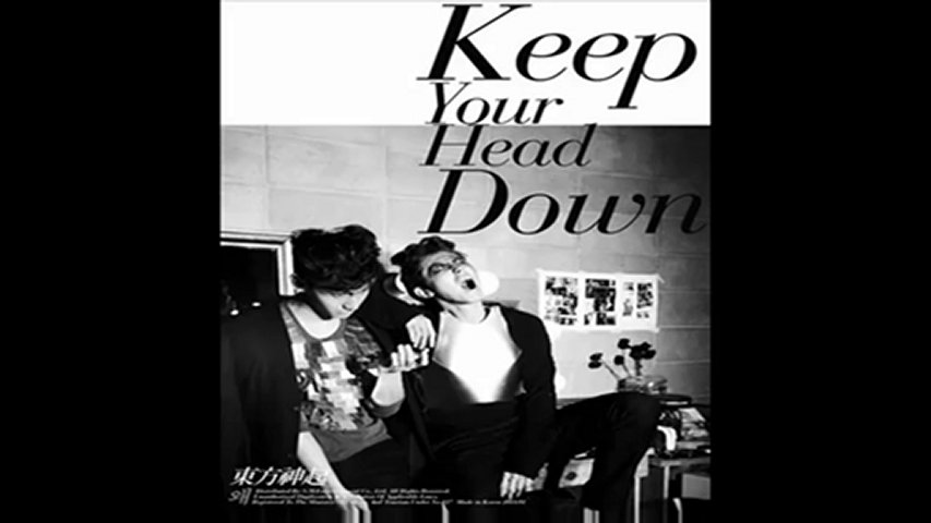 Mp3 [K-POP] DBSK / TVXQ - Keep Your Head Down | PopScreen