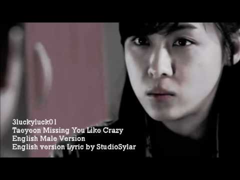 MALE COVER] Taeyeon Missing You Like Crazy [English Version] by ...