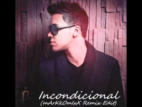 Prince Royce - Incondicional [mArKkOmIxX Remix Edit] | PopScreen